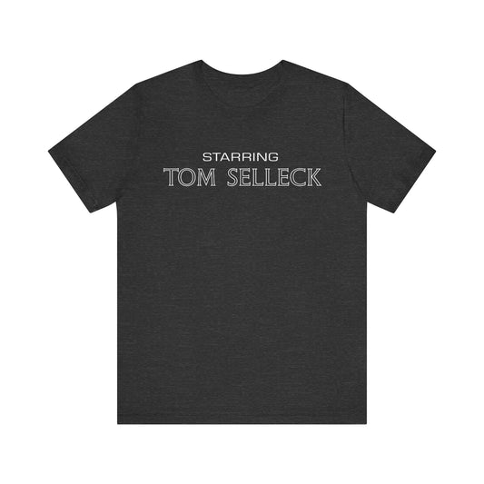 Starring Tom Selleck T-Shirt