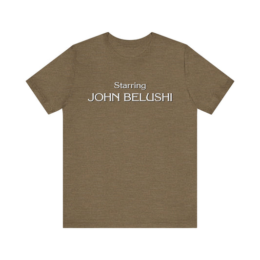 Starring John Belushi T-Shirt