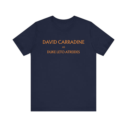 David Carradine as Duke Leto Atreides T-Shirt